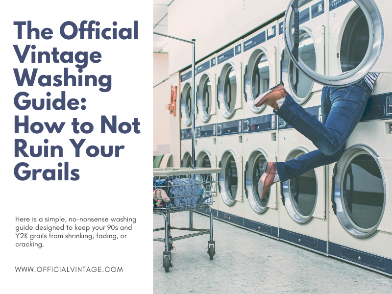 The Official Vintage Washing Guide: How to Care for 90s & Y2K Clothing