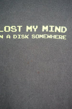 VINTAGE I HAVEN'T LOST MY MIND T-SHIRT (XL)