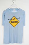 VINTAGE I DO IT WITH CAUTION T-SHIRT (M)