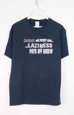 VINTAGE LAZINESS PAYS OFF T-SHIRT (L)